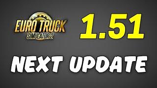 ETS2 1.51 - Next Update  Latest News