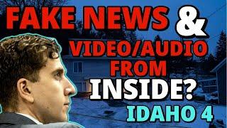 IDAHO 4 Fake News and Were There Any Cameras INSIDE the House?  Unfiltered Lucky