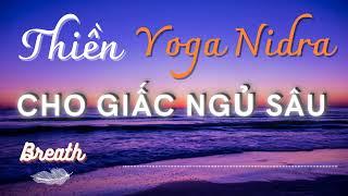 Thiền Yoga Nidra giúp ngủ ngon chữa mất ngủ