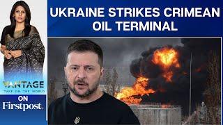 Russia Ukraine War Kyiv Targets Russian Oil Infrastructure in Crimea  Vantage with Palki Sharma