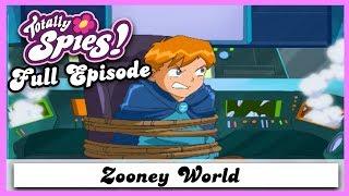 Zooney World  Series 2 Episode 11  FULL EPISODE  Totally Spies