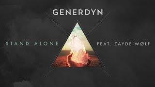 Generdyn feat. ZAYDE WOLF - Stand Alone AUDIO