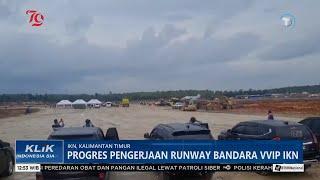 Progres Pengerjaan Runway Bandara VVIP IKN