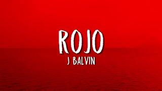 J Balvin - Rojo Lyrics  Letra