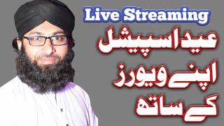 Live Streaming Eid Spacial Apne viewers K Sath