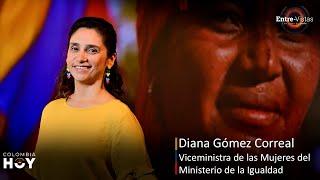 Entre-Vistas con Alma de País hoy Diana Gómez Viceministra de Mujeres del Ministerio de Igualdad