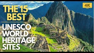 15 BEST Unesco World Heritage Sites  4K Travel Video