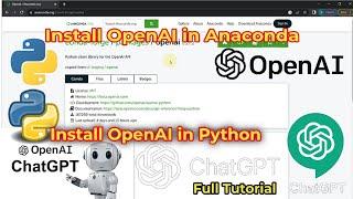 #openai How to install OpenAI in Anaconda  Install OpenAI in Python  ChatGPT python Anaconda