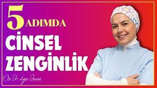 5 Adımda Cinsel Zenginlik