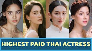 Most Highest Paid Thai Actresses 2021  TOP 8