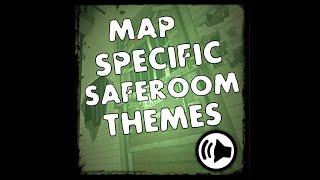 New Map-Specific Saferoom Themes MOD PREVIEW