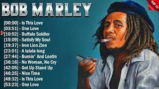 Top Bob Marley Songs Playlist - Best Of Bob Marley - Bob Marleys Greatest Hits