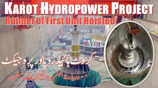 Karot Hydropower Project  Runner of First Turbine Hoisted  2021