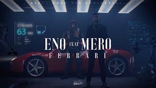 ENO feat. MERO - Ferrari Official Video