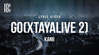Kanii - Go Xtaylive 2 sped up  Lyrics