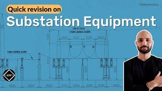 Substation equipment and their functions  Quick Revision  TheElectricalGuy