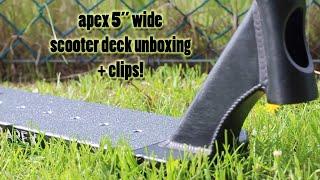 APEX 5 WIDE DECK UNBOXING