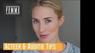 Auditie tips acteren voor de camera - FEMME