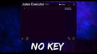  Best Free Roblox Executor Jules  No Key 