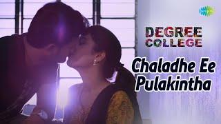 Chaladhe Ee Pulakintha Video Song  Degree College  Yazin Nizar & Sameera Bharadwaj Varun Divya R