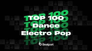 Beatport Top 100 Dance  Electro Pop + Bonus Tracks 2024-09-05