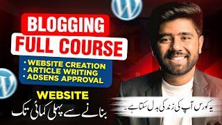 Blogging Complete Course for Beginners  How to Start Blogging & Earn Money in 2023