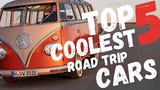 Top 5 Coolest Road Tripping Cars