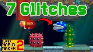 7 GlitchesWeird Mechanics in Super Mario Maker 2 #2