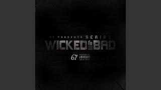 Wicked and Bad