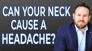 Cervicogenic Headaches  Can Your Neck Cause A Headache?