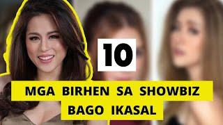 10 BIRHEN NA ARTISTA BAGO DAW SILA IKASAL   MGA ARTISTANG VIRGIN PA NANG KINASAL