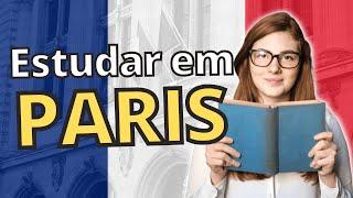 TUDO SOBRE AS UNIVERSIDADES DE PARIS QUE TODO ESTUDANTE DEVE SABER