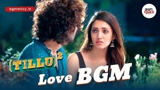 Tillu Square BGMs HD - Tillu Square Love Theme HD  - Pataas Pilla Theme HD - Tillu Square Love BGM