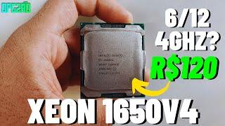 XEON E5 1650V4 O NOVO MONSTRO X99 COM 4GHZ? MELHOR QUE O XEON 2667V4? COMPARATIVO