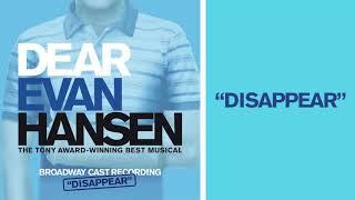 Disappear  DEAR EVAN HANSEN Deluxe Album