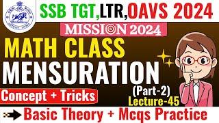 Mensuration For SSB TGTLTROAVS  Odia Math Class  Mensuration Class  Mensuration In Odia