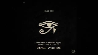 Chris Lake & Walker & Royce - Dance With Me