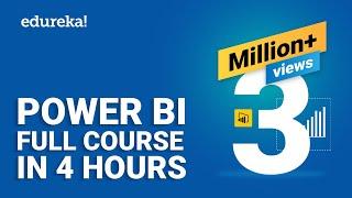 Power BI Full Course - Learn Power BI in 4 Hours  Power BI Tutorial for Beginners  Edureka