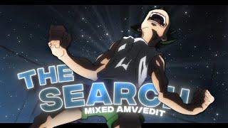 The Search  Mixed Anime EditAMV