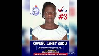 GNAT POLITICS Vote for Owusu Janet Budu as GNAT Eastern Regional Basic School Rep