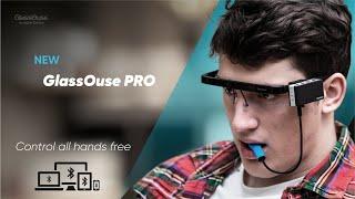 GlassOuse PRO - New Assistive tech in 2022 for People with Disability - to Control Phones & PCs