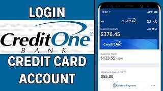 How To Login Into Credit One Bank Credit Card Online Account 2024