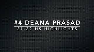 Deana Prasad - High School Highlights 21-22