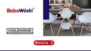 Childhome Evolu 2 krzesełko do karmienia  BoboWózki®