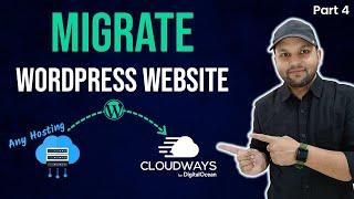 How to Migrate Your WordPress Website to Cloudways Free Method