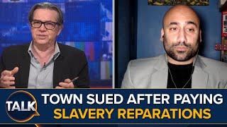 Its Insane  Town Sued For Racism After Paying Slavery Reparations