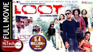 LOOT  Nepali Full Movie  Nischal Basnet  Saugat Malla  Dayahang Rai  Bipin Karki Reecha Sharma