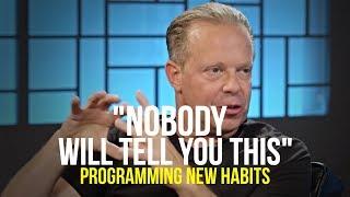 Programming NEW HABITS scientific  Dr Joe Dispenza