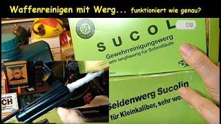 Waffenreinigen mit Werg  Sucol und Soculin