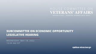 Subcommittee on Economic Opportunity Legislative Hearing